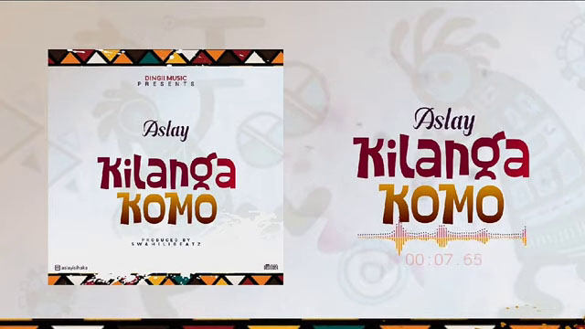 Aslay2B 2BKilangakomo2B IK2BMZIKI | Buraplay