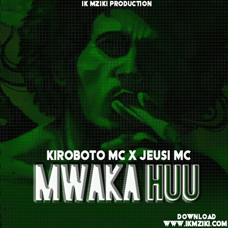 Kiroboto Mc Ft. Jeusi Mc – Mwaka Huu (Official Audio Cover 2026)