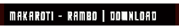 audio makaroti mc rambo ep download now 492468842 | Buraplay