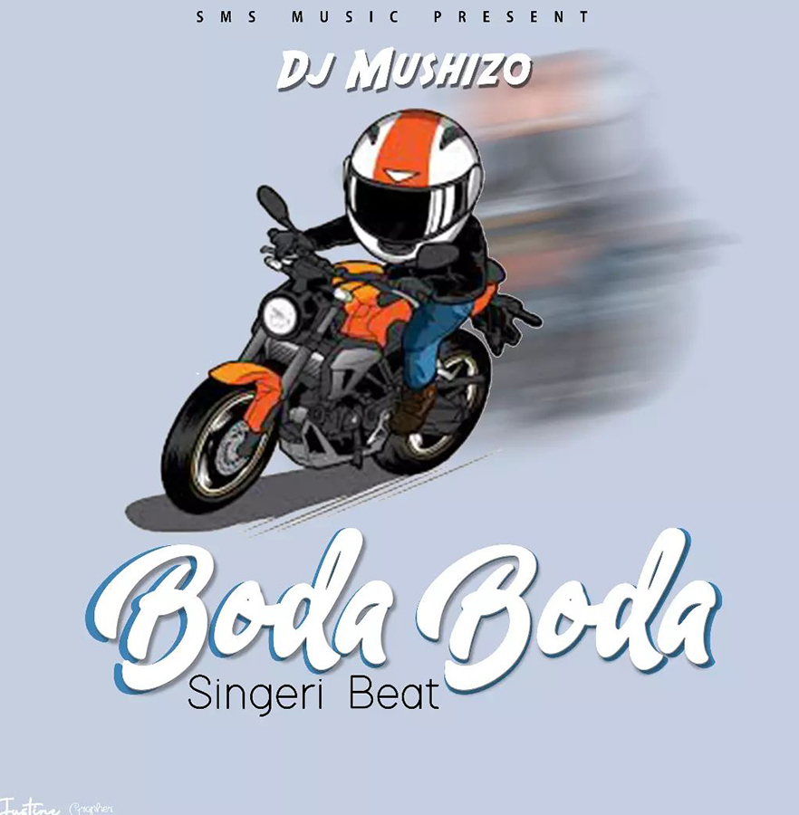 Audio Dj Mushizo Boda Boda Singeli Beat Download Ikmzikicom 