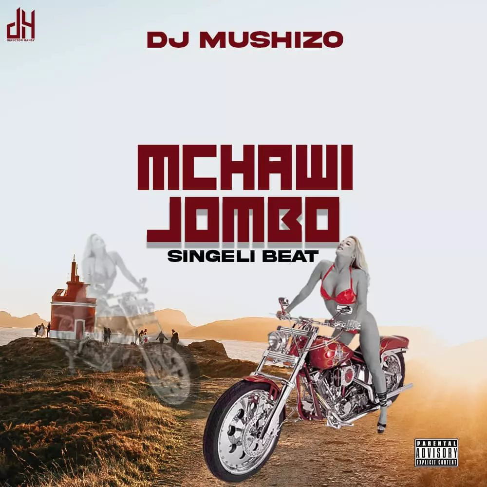 Audio Dj Mushizo Mchawi Jombo Singeli Beat Downoad Ikmzikicom 