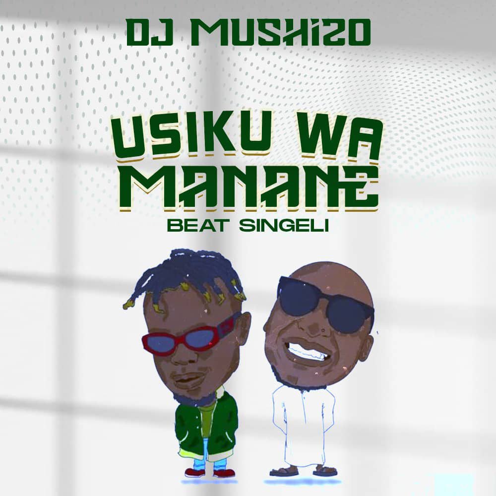 Audio Dj Mushizo Usiku Wa Manane Singeli Beat Download Ikmzikicom 