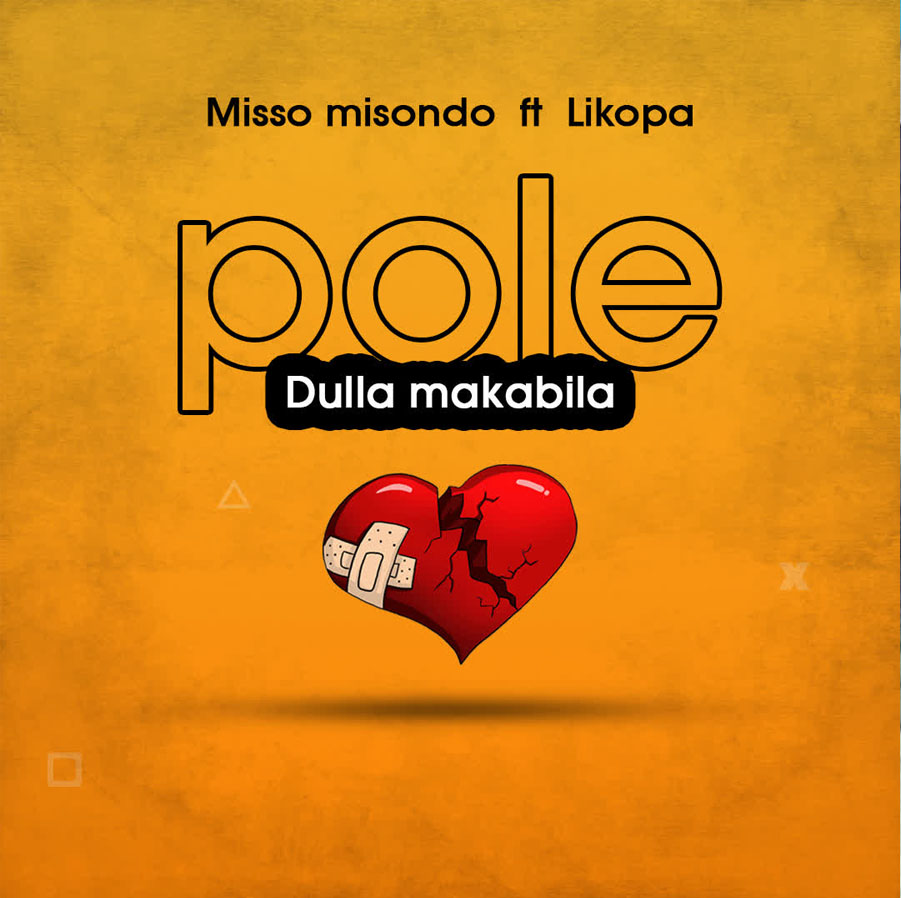 AUDIO Misso Misondo ft Likopa - Pole Dula Makabila MP3 DOWNLOAD ...