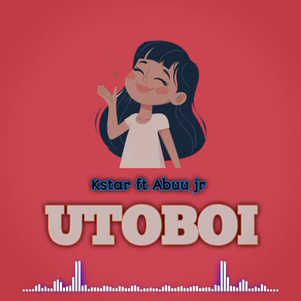 K Star Ft. Abuu jr - Utoboi