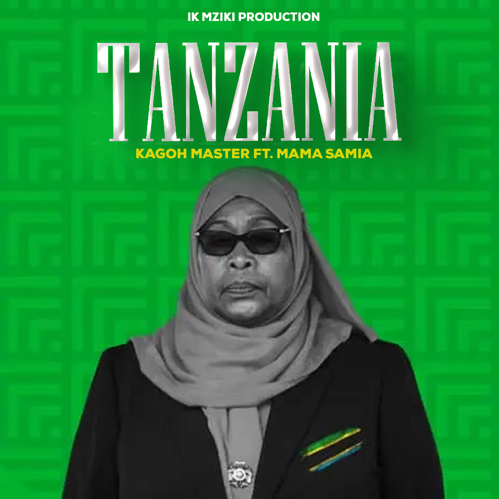 Kagoh Master Ft. Mama Samia - Tanzania