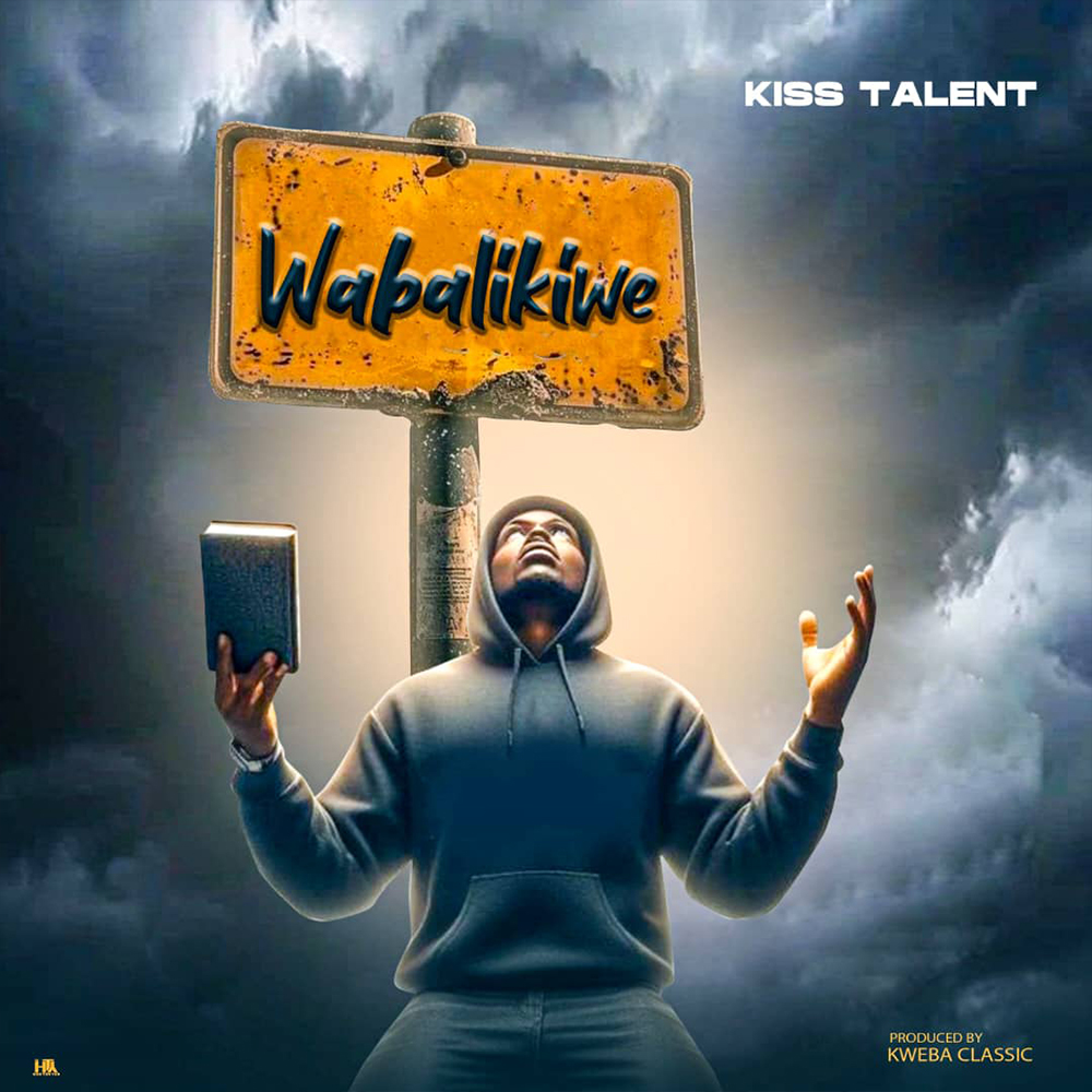 Kiss Talent - Wabalikiwe