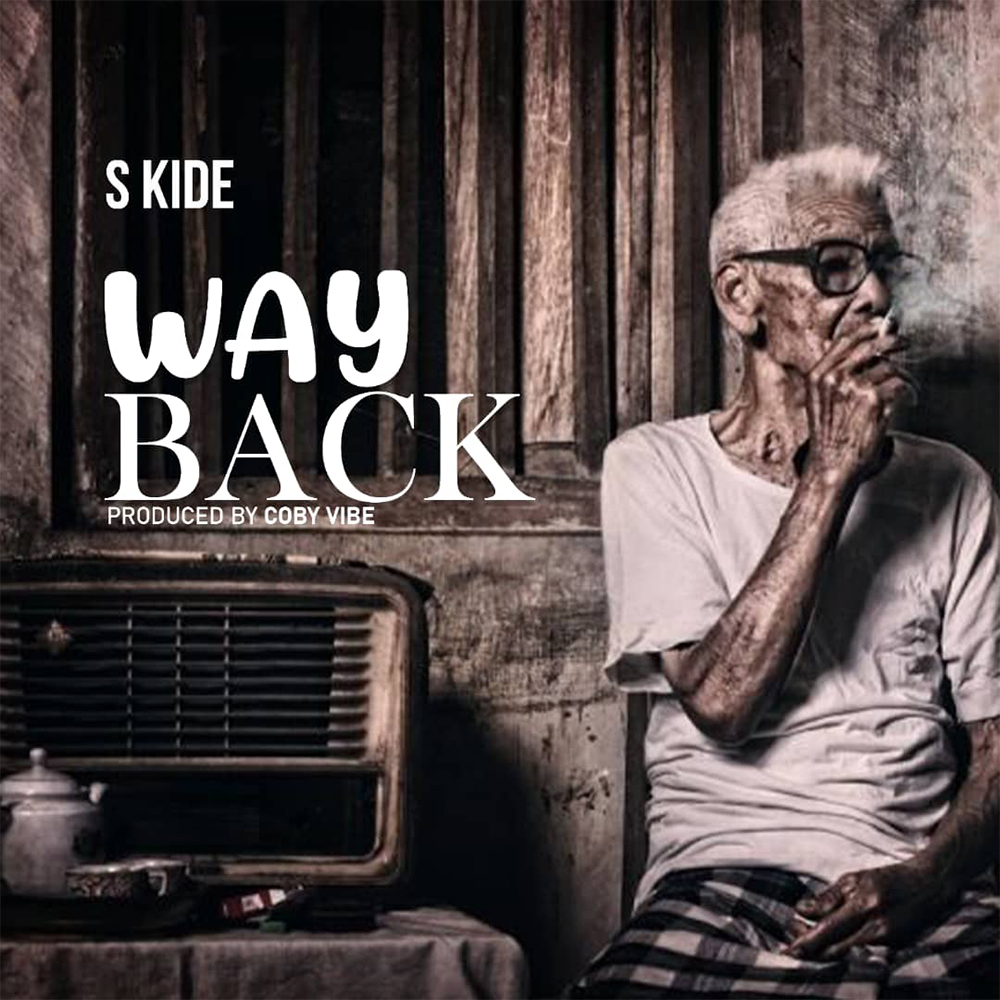 S Kide - Way Back