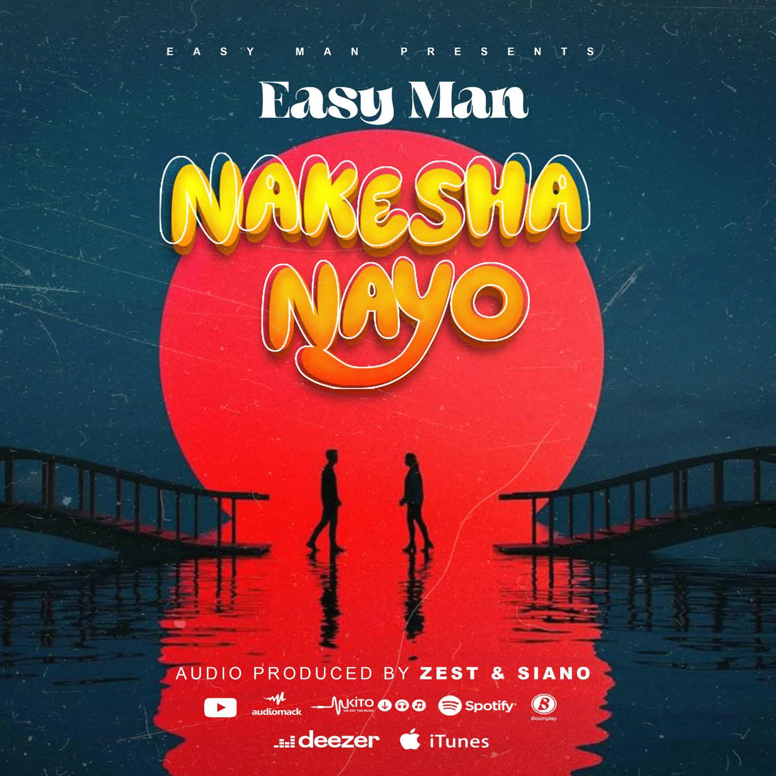 Easyman – Nakesha Nayo