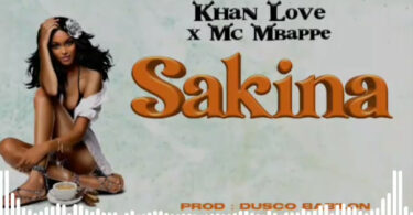 Khan Love Ft. MC Mbappe - SAKINA
