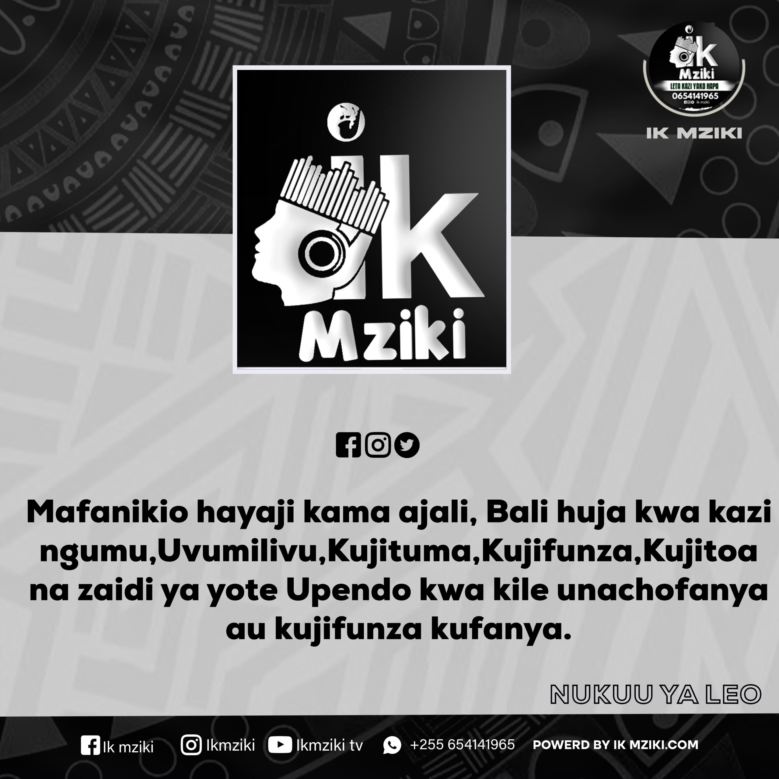 Nukuu kutoka Ik Mziki kuusu Mfanikio