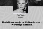 Nukuu kutoka kwa Mae West Kuusu Maisha