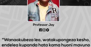 Nukuu kutoka kwa Professor Jay kuusu Maisha