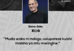 Nukuu kuusu Muda katika maisha kutoka kwa Steve Jobs