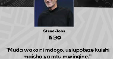 Nukuu kuusu Muda katika maisha kutoka kwa Steve Jobs