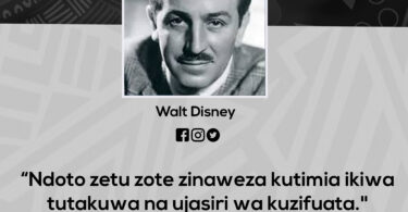 Nukuu KUTOKAKWA Walt Disney