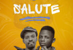Wizzo Og Ft. Don Breezy – Salute