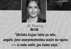 NUKUU KUTOKA KWA J.K ROWLING KUUSU TABIA YA MTU