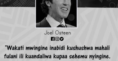 NUKUU KUTOKA KWA JOEL OSTEEN KUUSU MAISHA