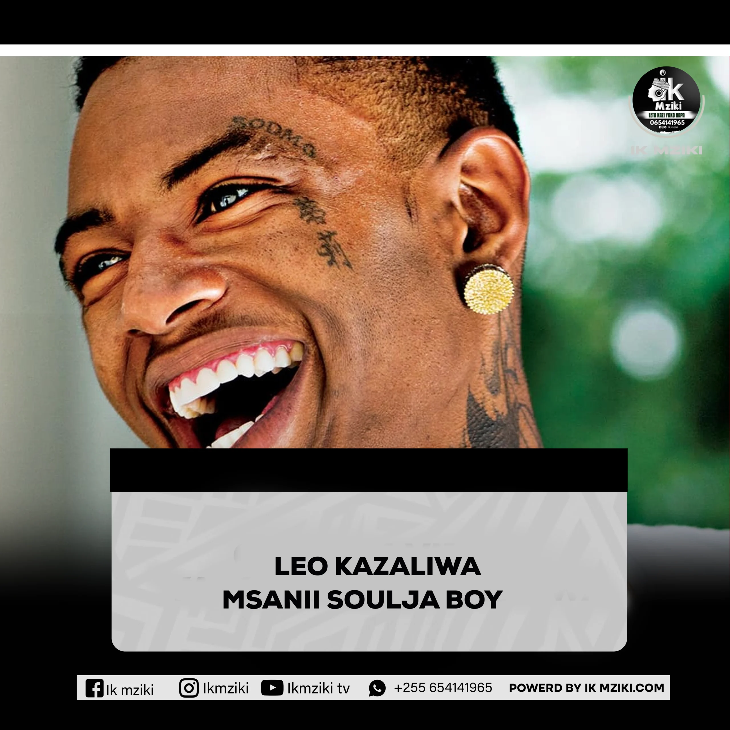 LEO KAZALIWA TAR 28-7 KAZALIWA MSANII SOULJA BOY