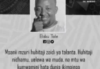 NUKUU YA LEO KUTOKA KWA BABU TALE KUHUSU USIMAMIZI WA VIPAJI