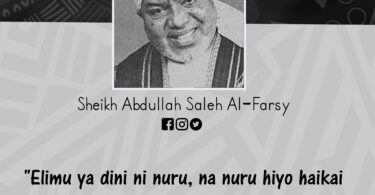 Nukuu kutoka kwa Sheikh Abdullah Saleh Al-Farsy