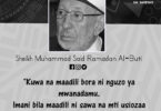 NUKUU KUTOKA KWA SHEIKH MUHAMMAD SAID RAMADAN AL-BUTI KUUSU MAADILI