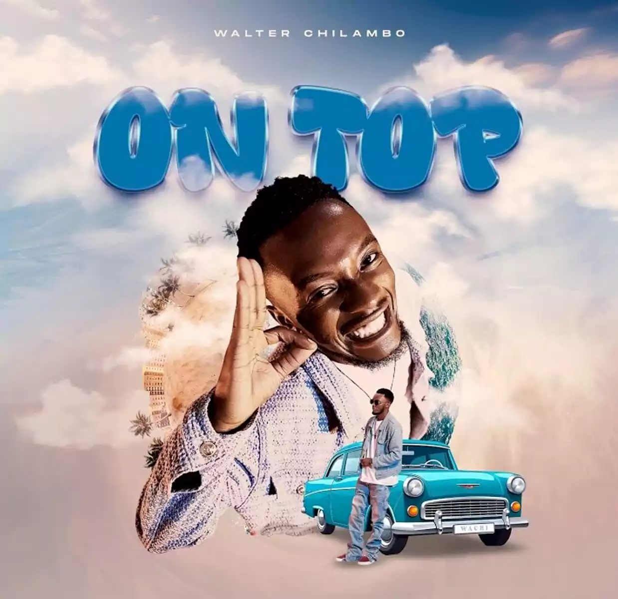 Walter Chilambo – On Top (Official Audio Cover 2025)