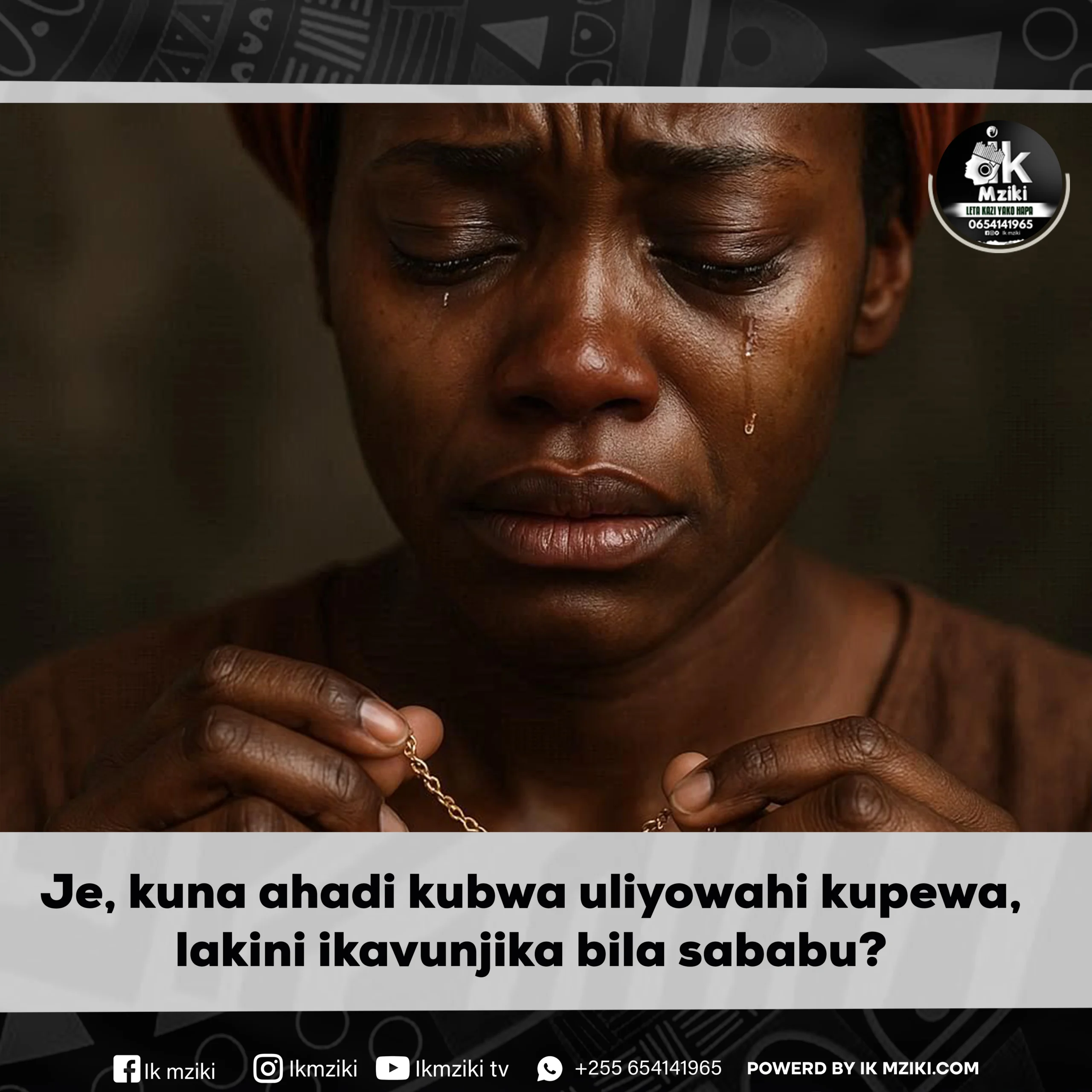 Je, kuna ahadi kubwa uliyowahi kupewa, lakini ikavunjika bila sababu