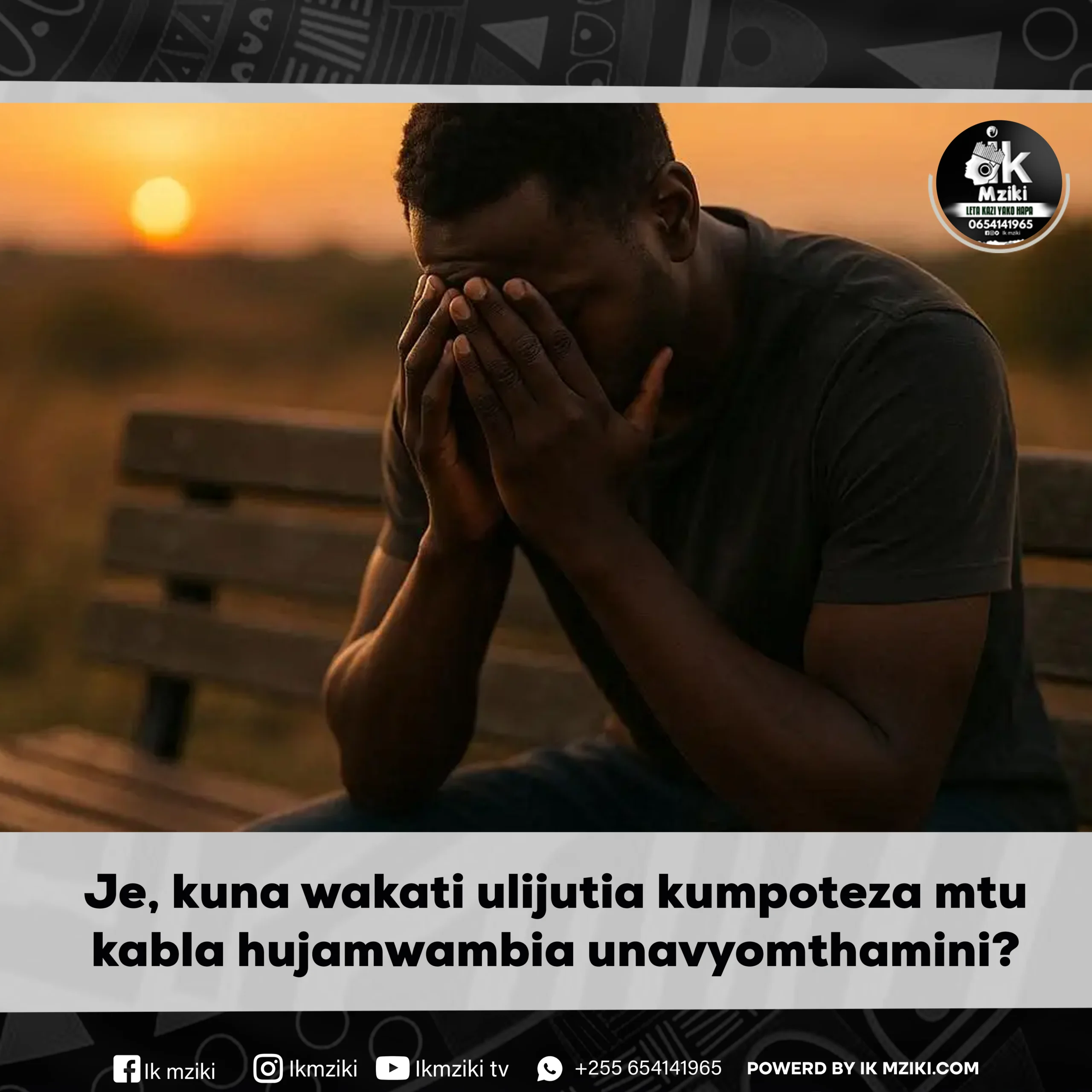 Je, kuna wakati ulijutia kumpoteza mtu kabla hujamwambia unavyomthamini