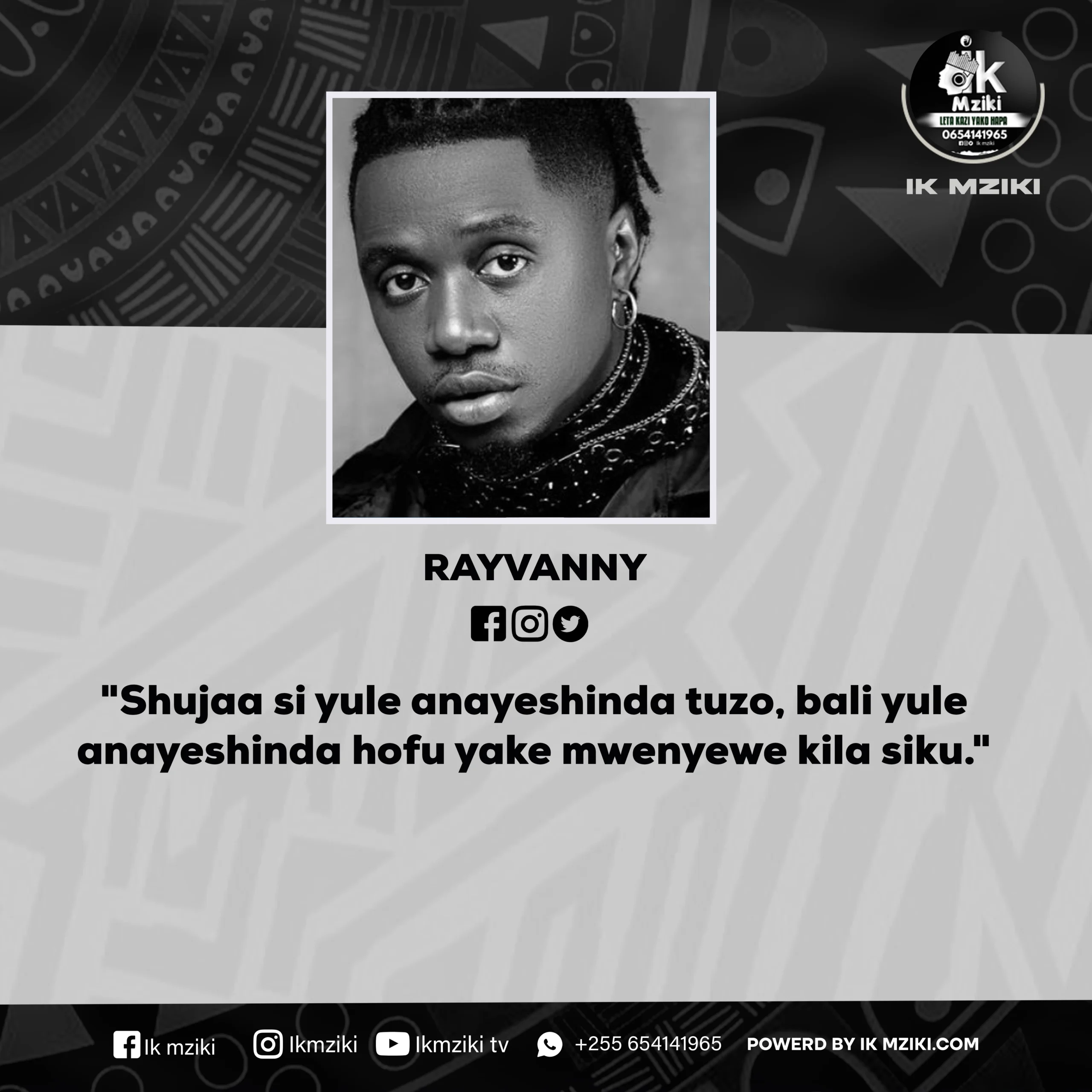NUKUU YA LEO KUTOKA KWA RAYVANNY KUHUSU USHUJAA
