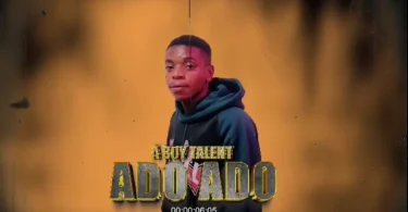 A Boy Talent - Ado Ado (Official Audio Cover 2025)
