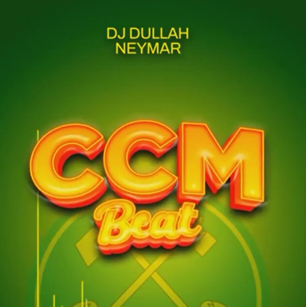 DJ Dullah Neymar - CCM Singeli Beat