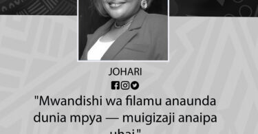 NUKUU YA LEO KUTOKA KWA JOHARI (MTAYARISHAJI WA FILAMU)