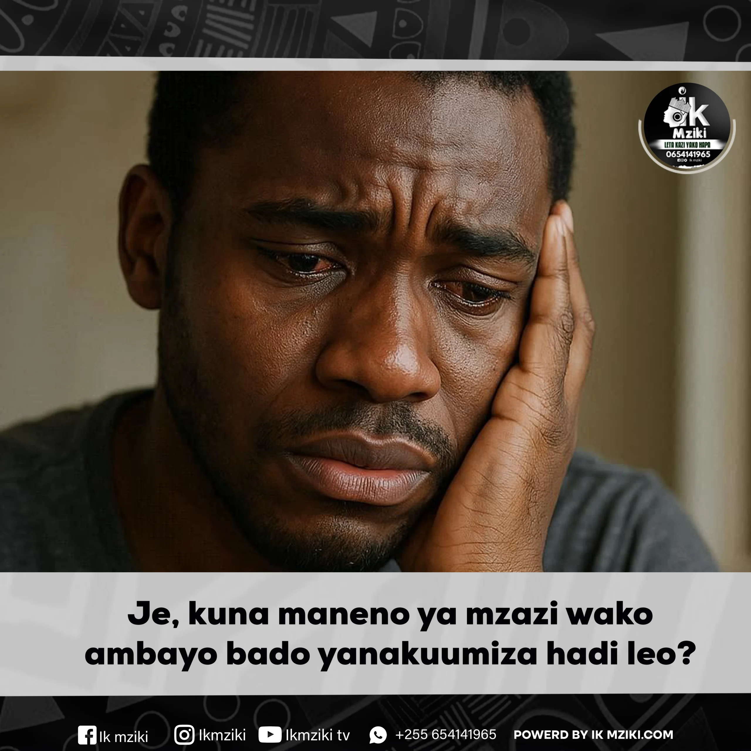 Je, kuna maneno ya mzazi wako ambayo bado yanakuumiza hadi leo