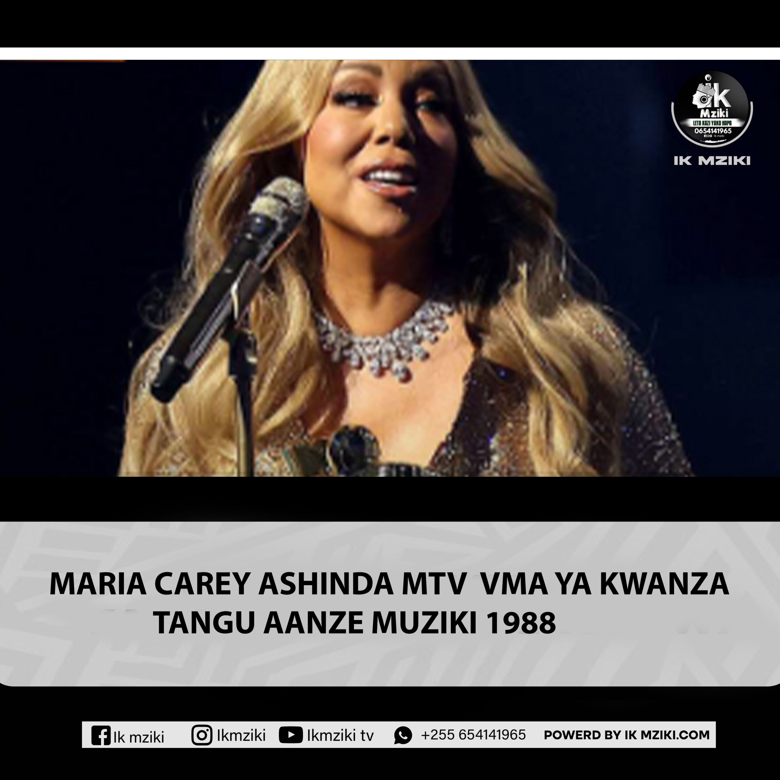 MARIA CAREY ASHINDA MTV VMA YA KWANZA TANGU AANZE MUZIKI 1988