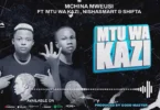 Mchina Mweusi Ft. Mtu Wa kazi x Nishamsmarty x Shifta - Mtu Wa Kazi