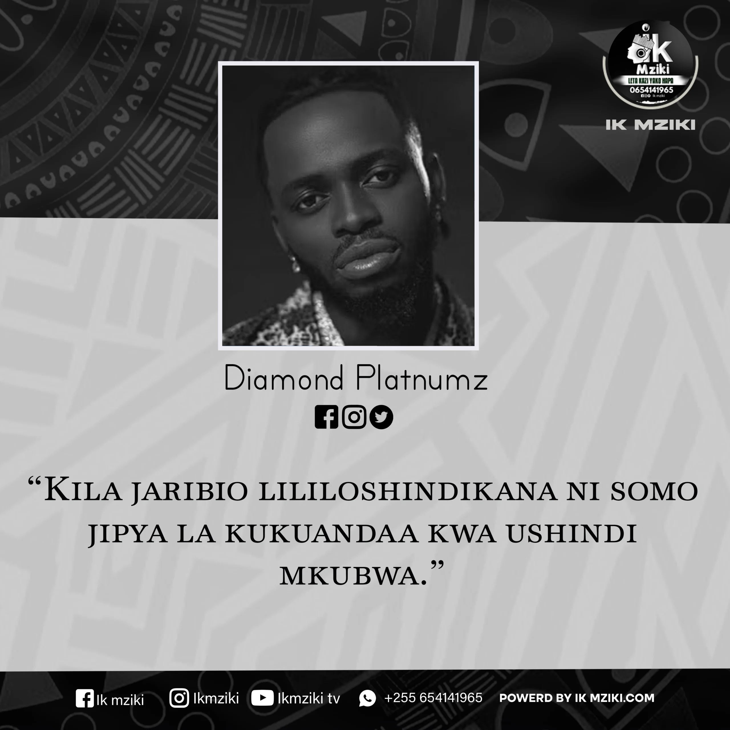 NUKUU YA LEO KUTOKA KWA DIAMOND PLATNUMZ KUHUSU MAJARIBIO