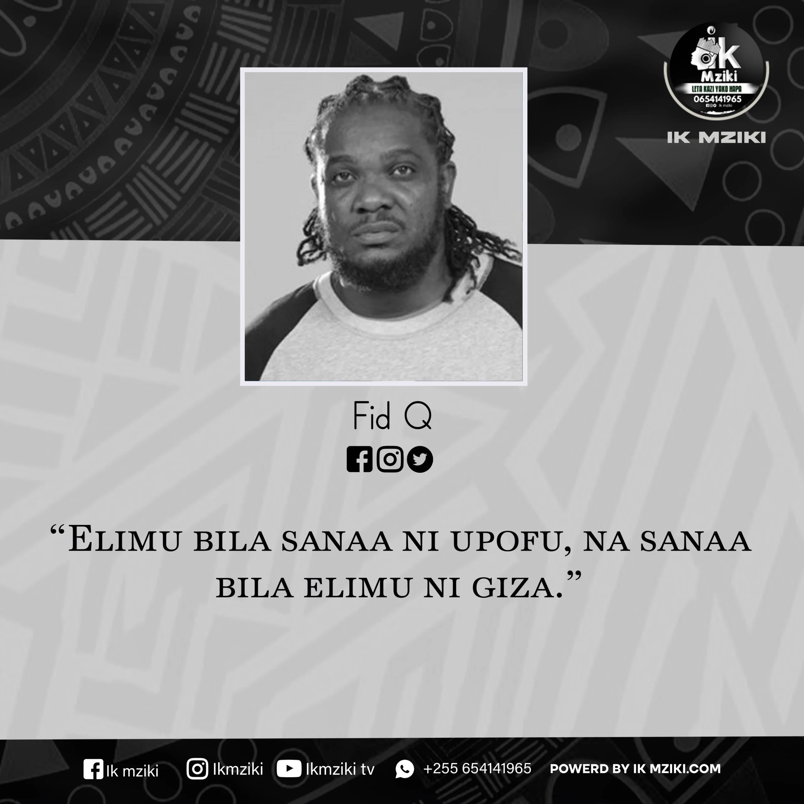 NUKUU YA LEO KUTOKA KWA FID Q KUHUSU ELIMU NA SANAA