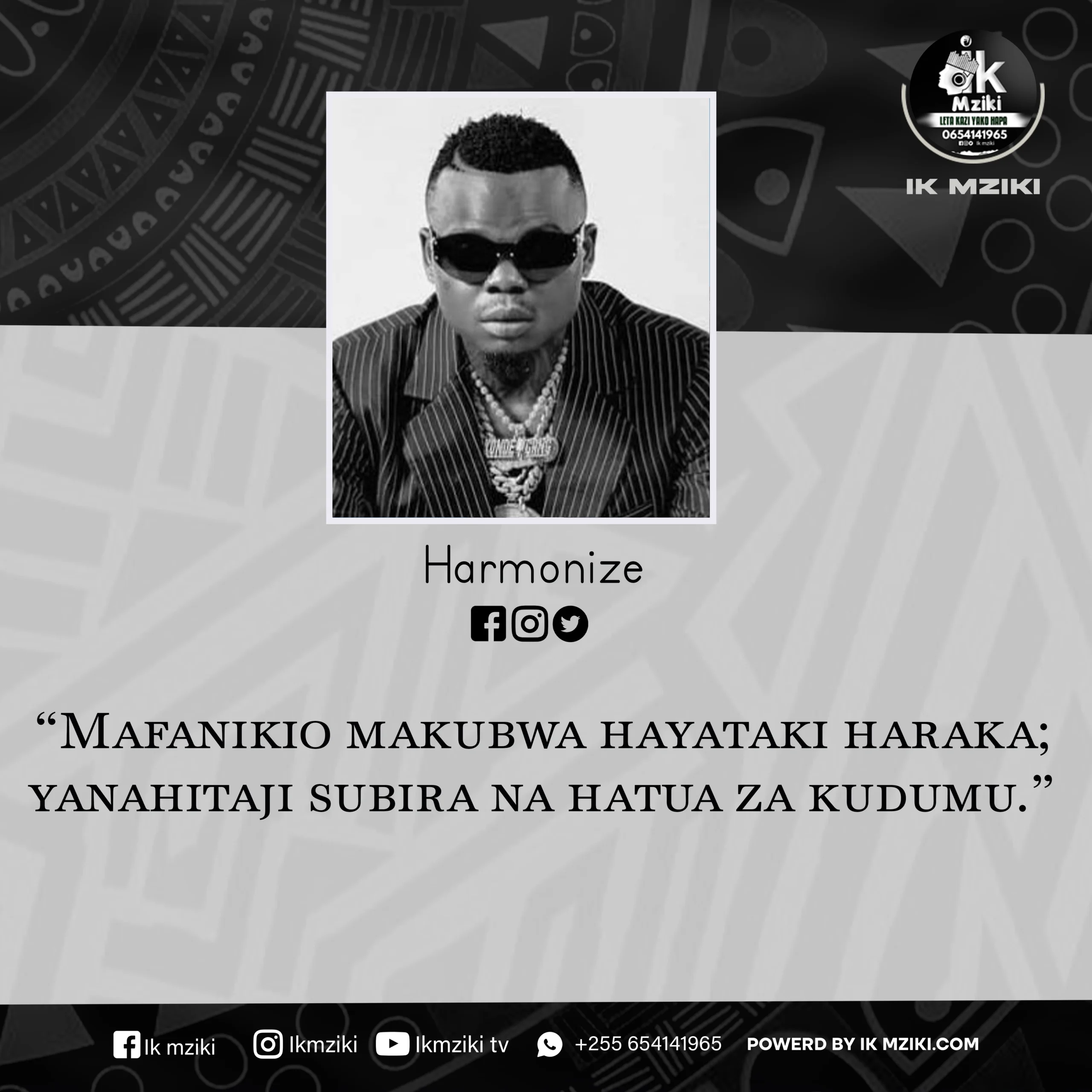 NUKUU YA LEO KUTOKA KWA HARMONIZE KUHUSU UVUMILIVU