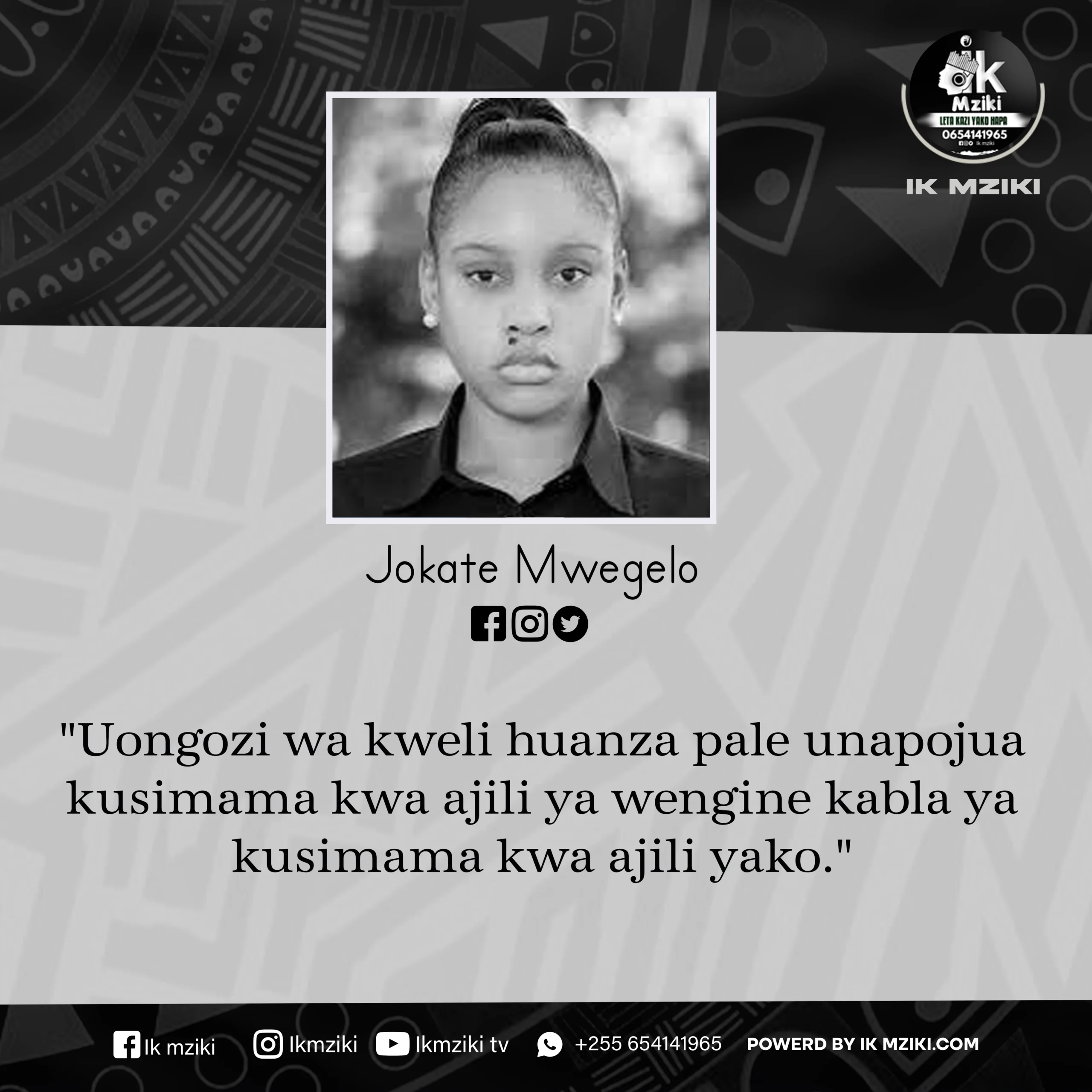 NUKUU YA LEO KUTOKA KWA JOKATE MWEGELO KUHUSU UONGOZI