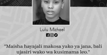 NUKUU YA LEO KUTOKA KWA LULU MICHAEL KUHUSU MAISHA