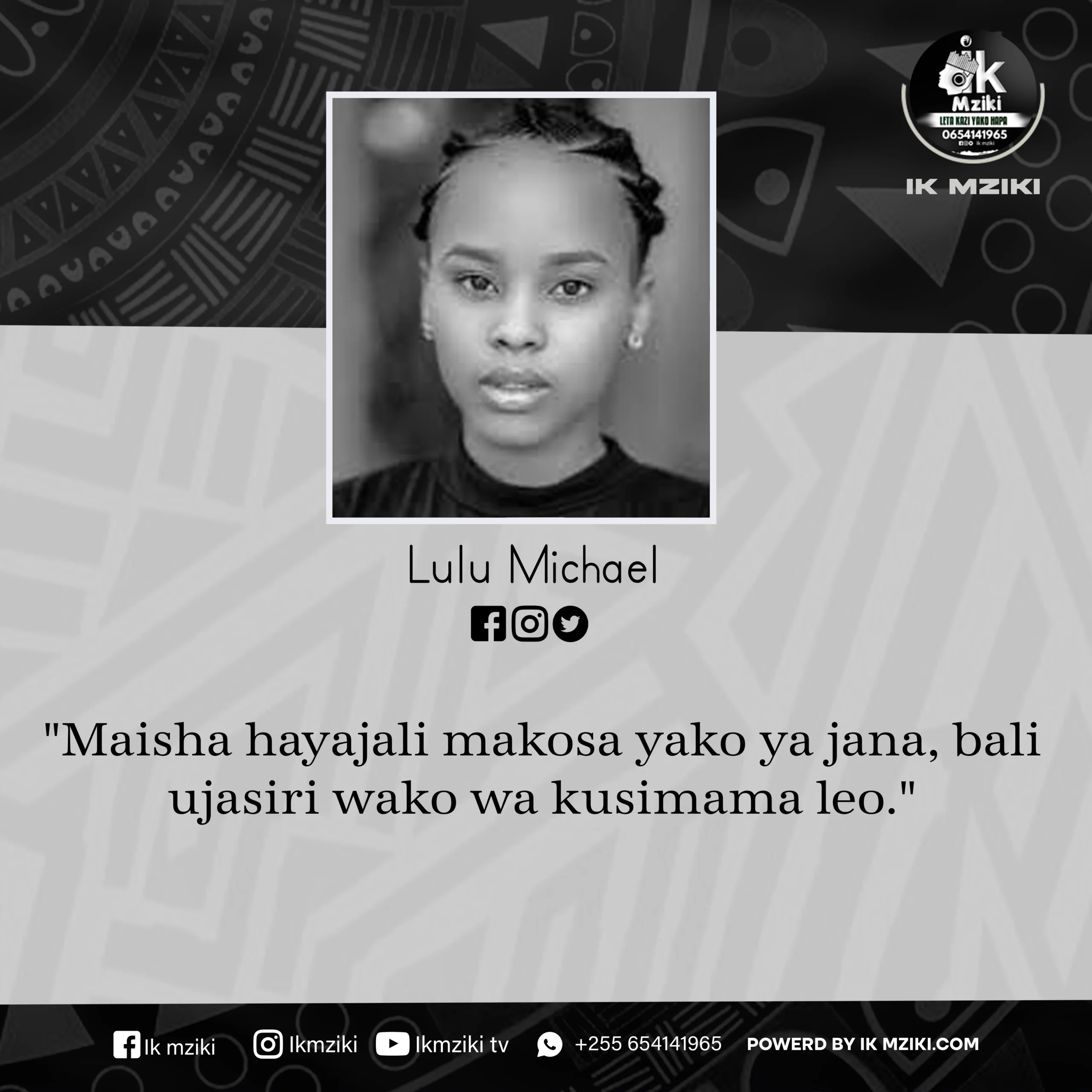 NUKUU YA LEO KUTOKA KWA LULU MICHAEL KUHUSU MAISHA