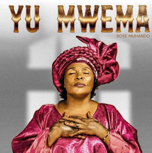 Rose Muhando – YU MWEMA (Official EP Cover 2025)