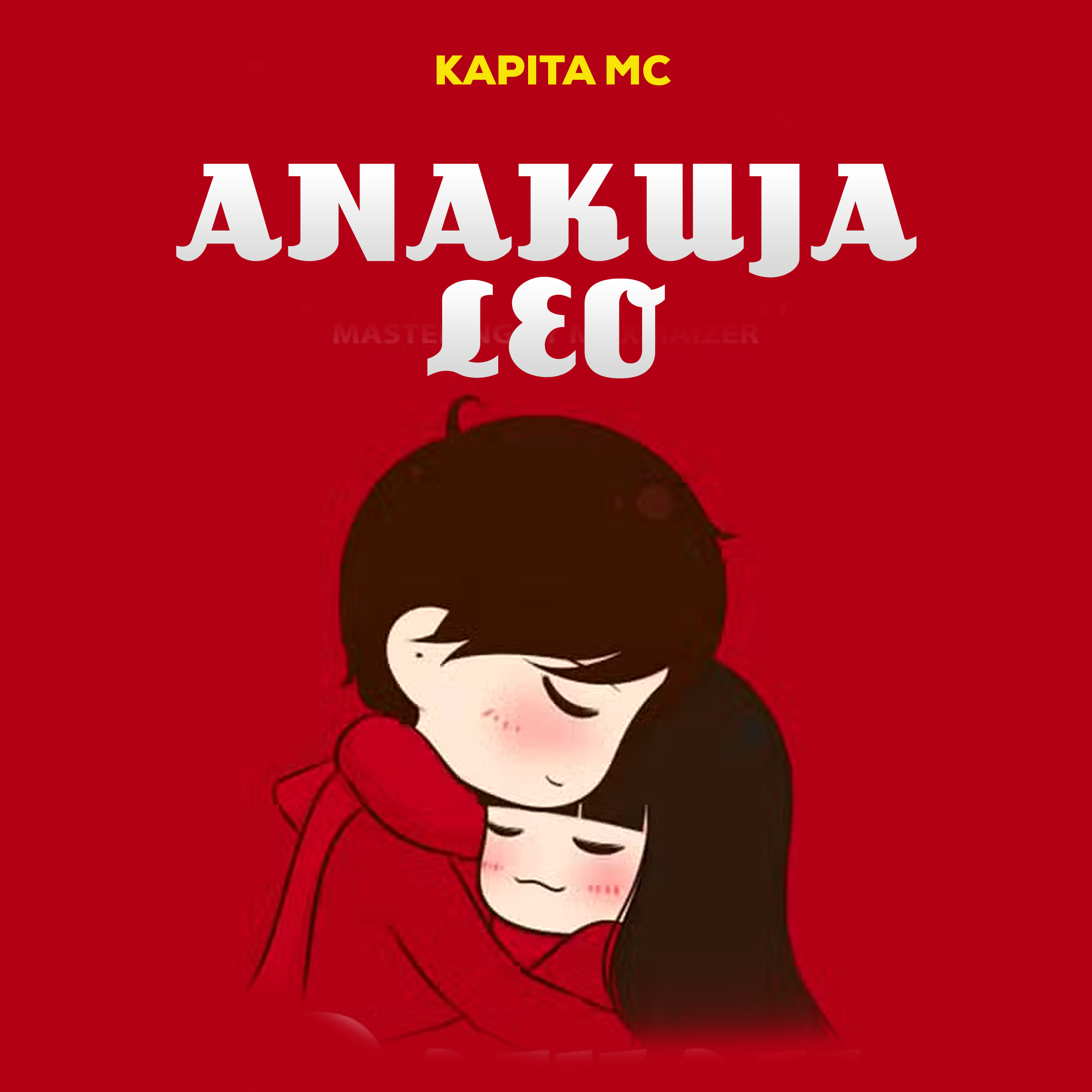 Kapita Mc - Anakuja (Official Audio Cover 2025)