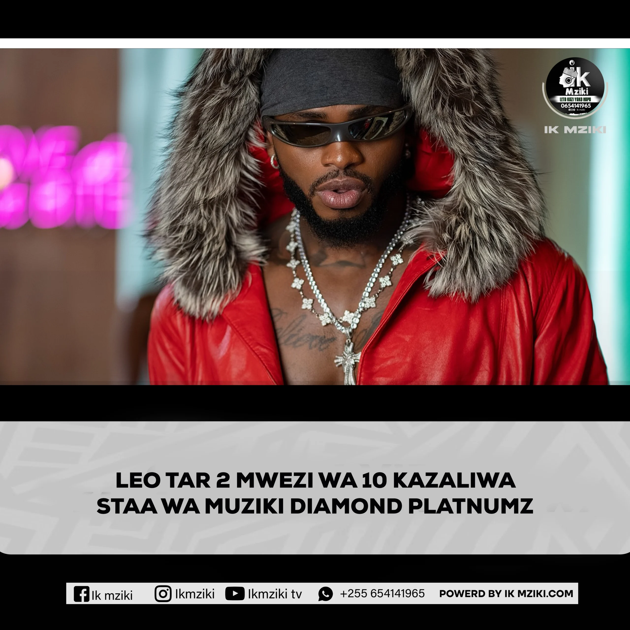 LEO TA 2 MWEZI WA 10 KAZALIWA STAA WA MUZIKI TANZANIA DIAMOND PLATNUMZ