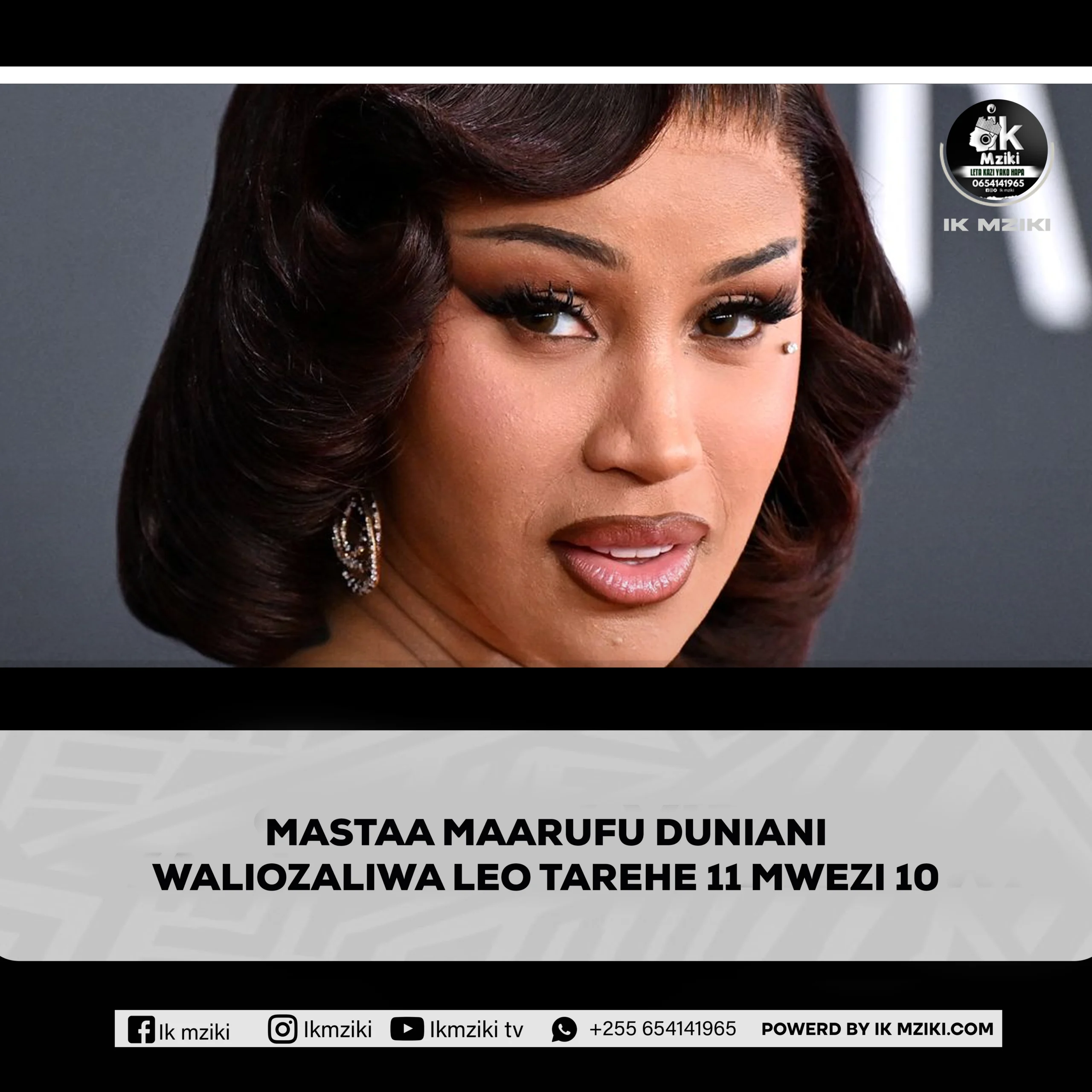MASTAA MAARUFU DUNIANI WALIOZALIWA LEO TAREHE 11 MWEZI 10