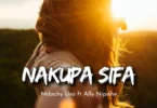 Mdachy Uso Ft. Ally Nipishe - Nakupa Sifa (Official Audio Cover 2025)