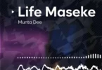 Munta Dee - Life Maseke (Official Audio Cover 2025)