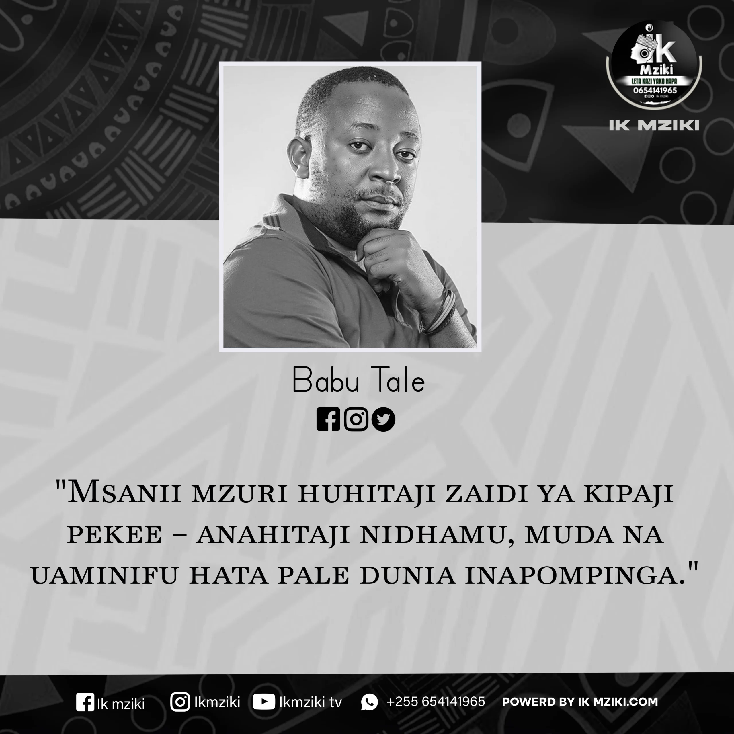 NUKUU YA LEO KUTOKA KWA BABU TALE KUHUSU NIDHAMU YA MSANII