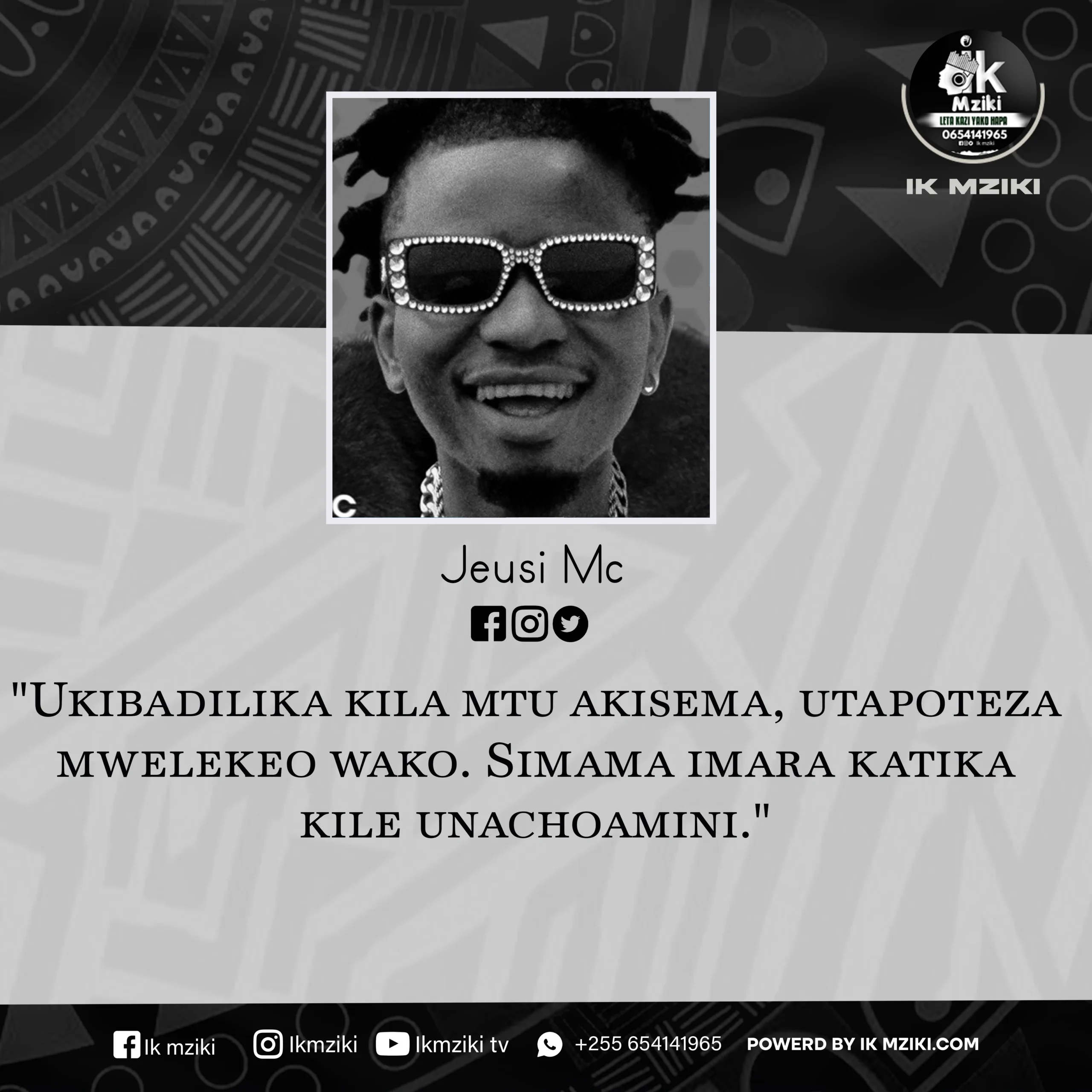 NUKUU YA LEO KUTOKA KWA JEUSI MC KUHUSU KUSIMAMA KATIKA MSIMAMO